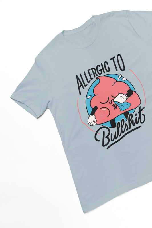 ALLERGIC TO BULLSHIT Regular Tee - VYBE