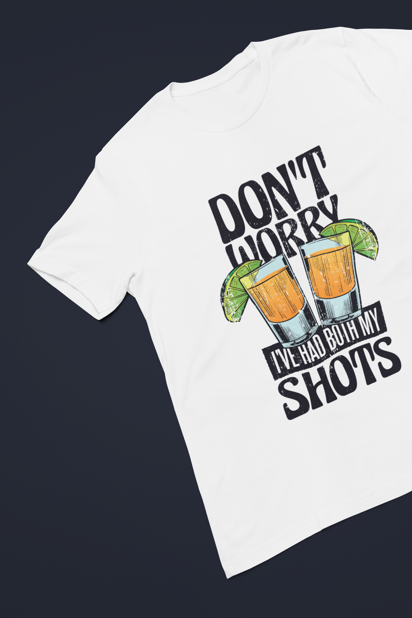 I'VE HAD BOTH MY SHOTS Regular Tee - VYBE