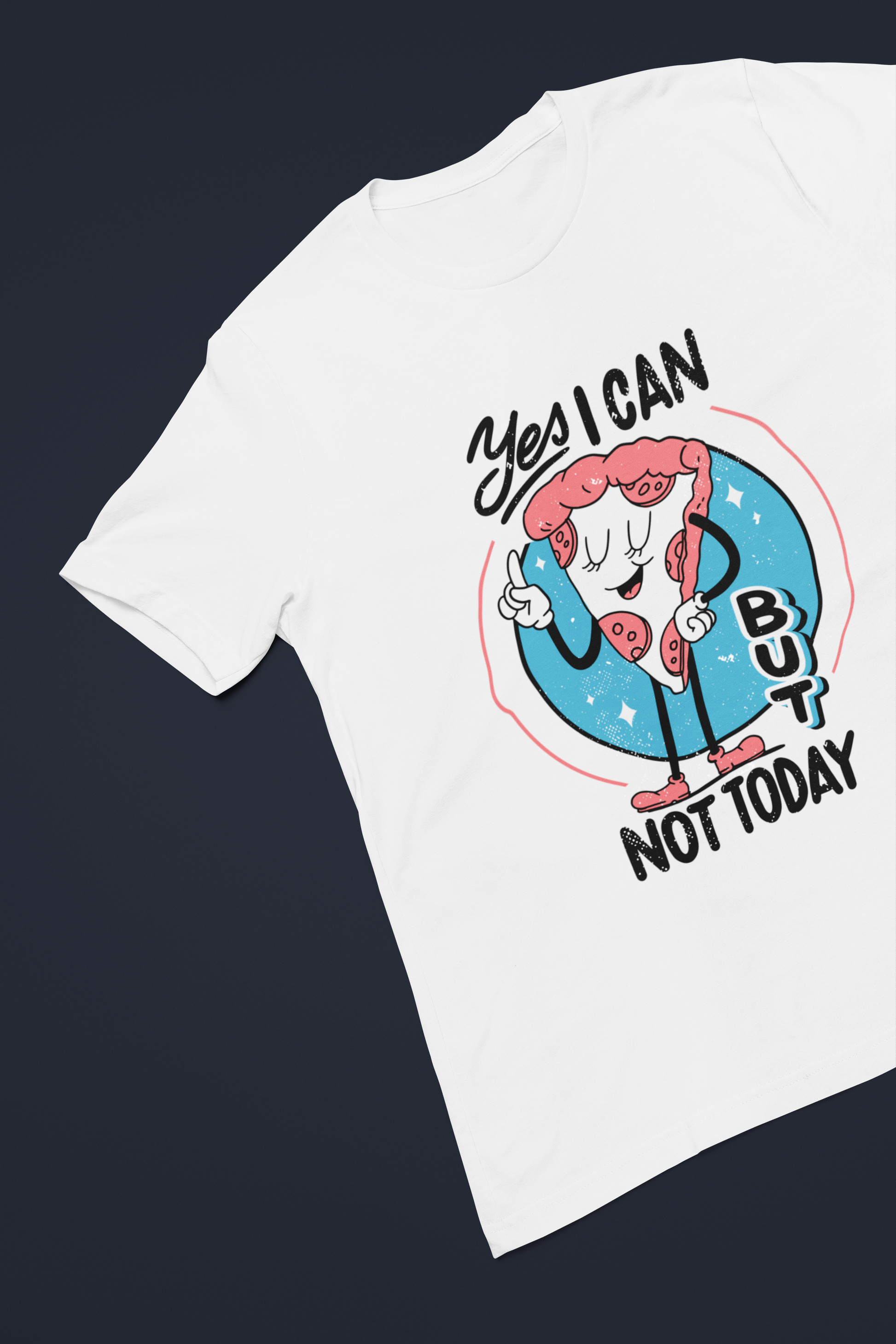 NOT TODAY Regular Tee - VYBE